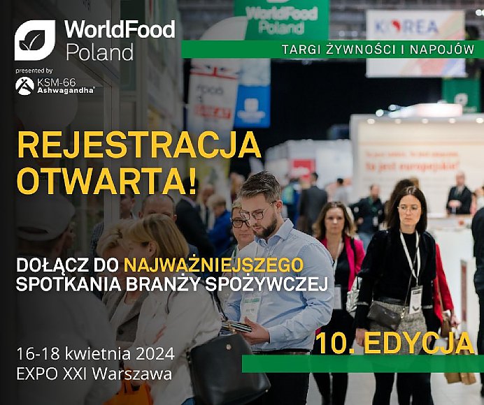 10. edycja Międzynarodowych Targów Żywności i Napojów WorldFood