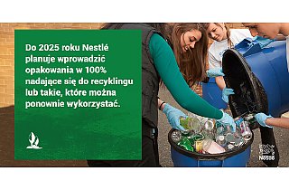 Nestlé - opakowania w 100% nadające się do recyklingu